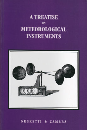 A Treatise on Meteorological Instruments - Negretti & Zambra