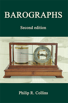Barographs (2nd Edition) - Philip R. Collins